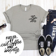 Load image into Gallery viewer, MTO / Fueled by Coffee + Anxiety