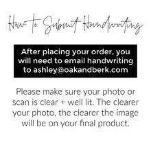 Load image into Gallery viewer, MTO / Handwriting Sign