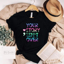Load image into Gallery viewer, RTS / Your Story Isn't Over