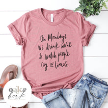 Load image into Gallery viewer, MTO / On Mondays We Watch