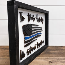 Load image into Gallery viewer, In This Family | We Stand Together