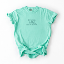 Load image into Gallery viewer, MTO / Happy Is the New Rich, Weekly Feature