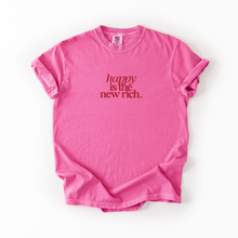 Load image into Gallery viewer, MTO / Happy Is the New Rich, Weekly Feature