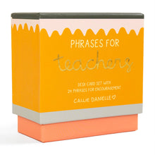 Load image into Gallery viewer, RTS / Phrases For Teachers Encouraging Desk Card Set