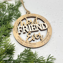 Load image into Gallery viewer, RTS / Worst Friend Ever Ornament