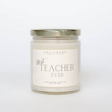 Load image into Gallery viewer, RTS / Best Teacher Ever, 8oz Candle