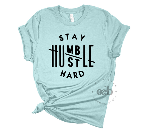 MTO / Stay Humble, Hustle Hard