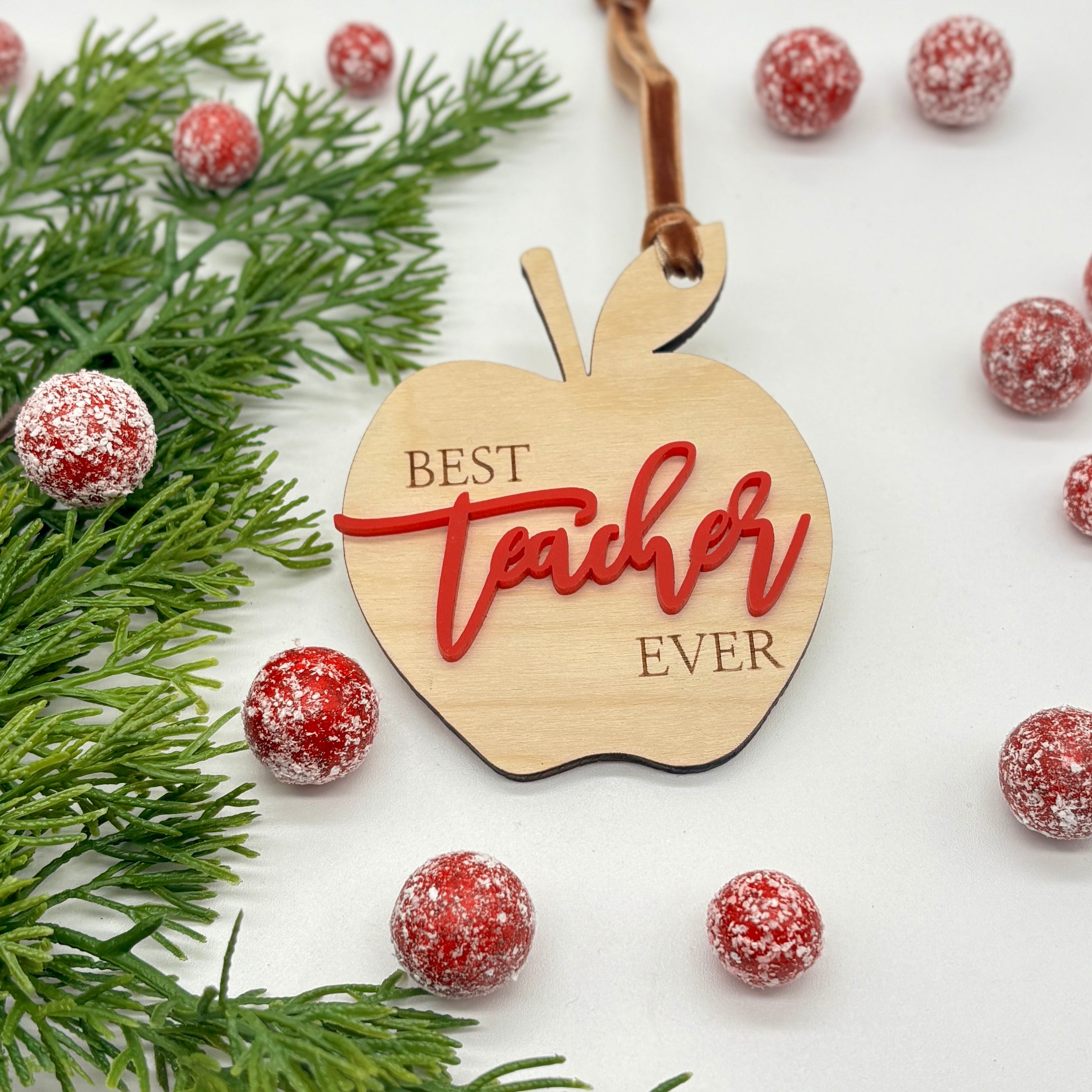 RTS / Best Teacher Ever + Acrylic Ornament