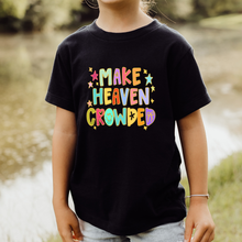 Load image into Gallery viewer, MTO / Colorful Make Heaven Crowded, bella tee