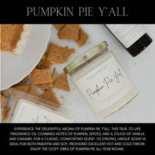 Load image into Gallery viewer, RTS / PUMPKIN PIE Y&#39;ALL, 8oz