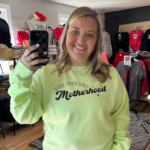 RTS / Mind Your Own Motherhood, crewneck