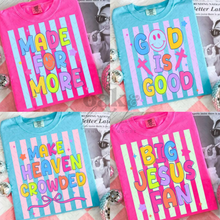 Load image into Gallery viewer, MTO / Colorful Striped Christian Tees