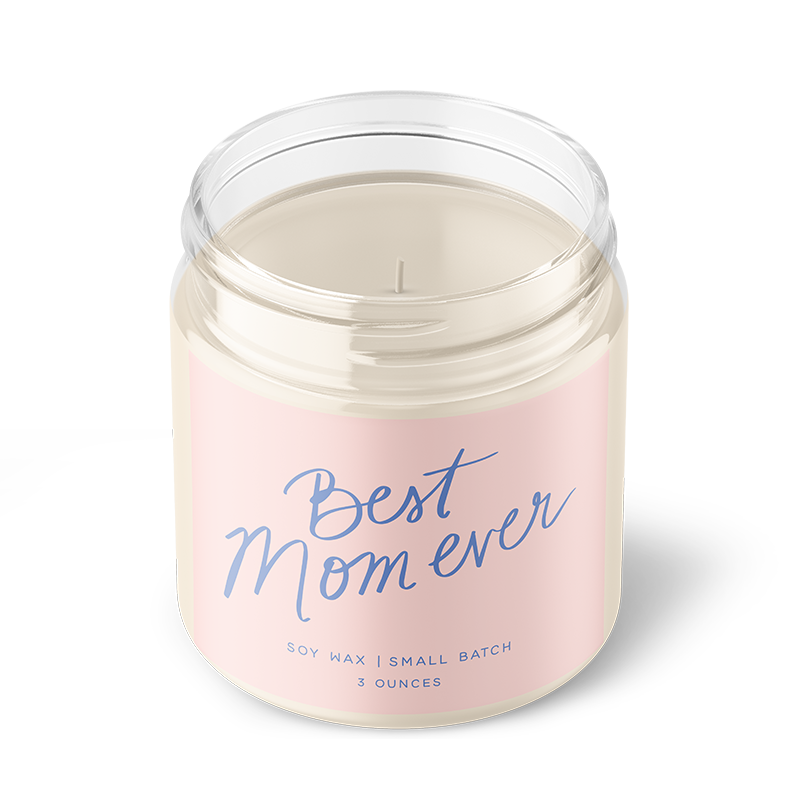 RTS / Best Mom Ever Candle, 3oz