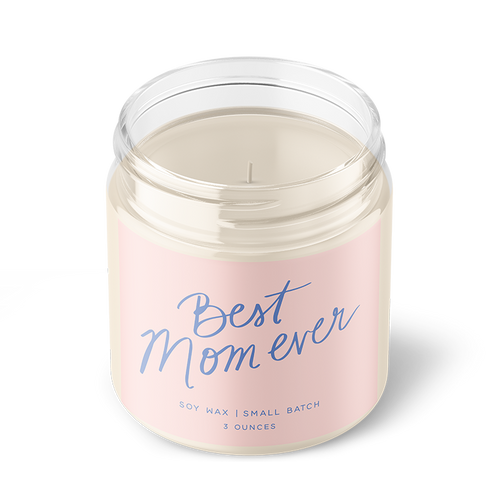 RTS / Best Mom Ever Candle, 3oz