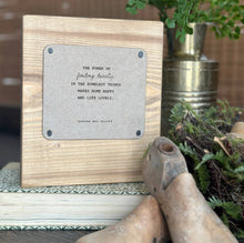 Load image into Gallery viewer, RTS / Finding Beauty Quote