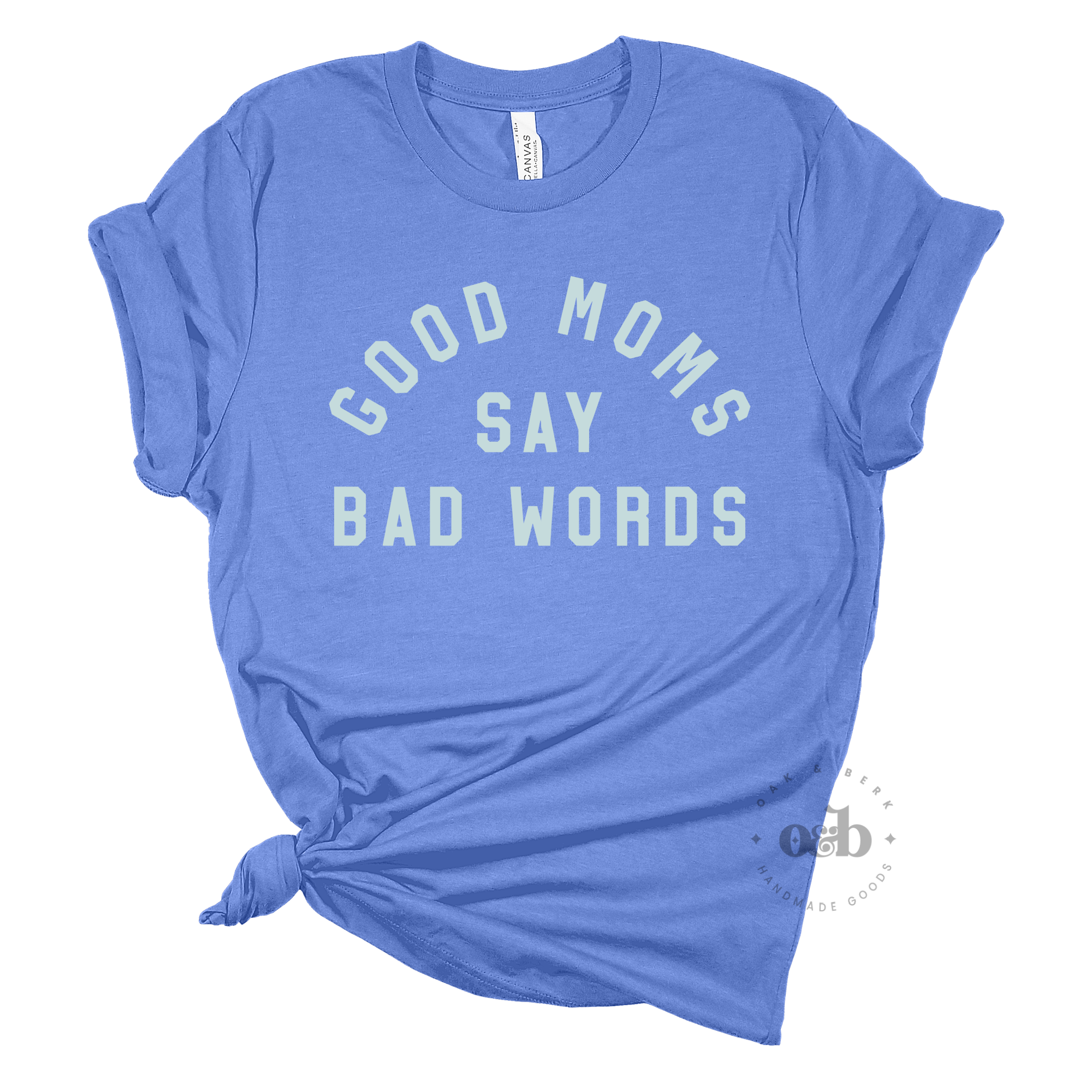 RTS / Good Moms Say Bad Words