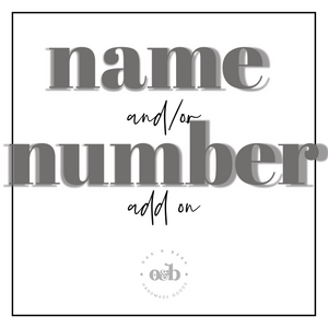 ADD A NAME AND/OR NUMBER TO YOUR SHIRT!