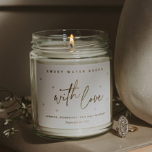 Load image into Gallery viewer, RTS / *NEW* With Love Soy Candle, 9oz