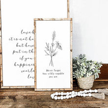 Load image into Gallery viewer, RTS / Never Forget How Wildly Capable You Are Sign