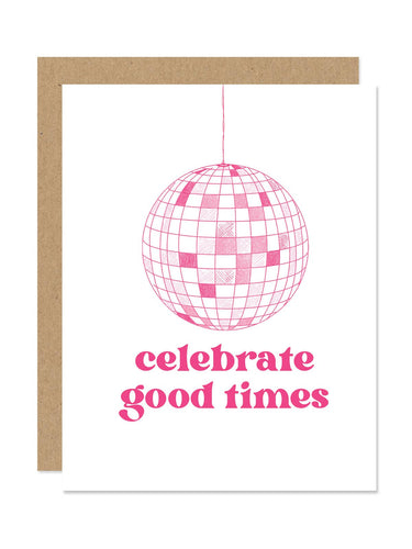 Disco Ball Celebrate Good Times Card