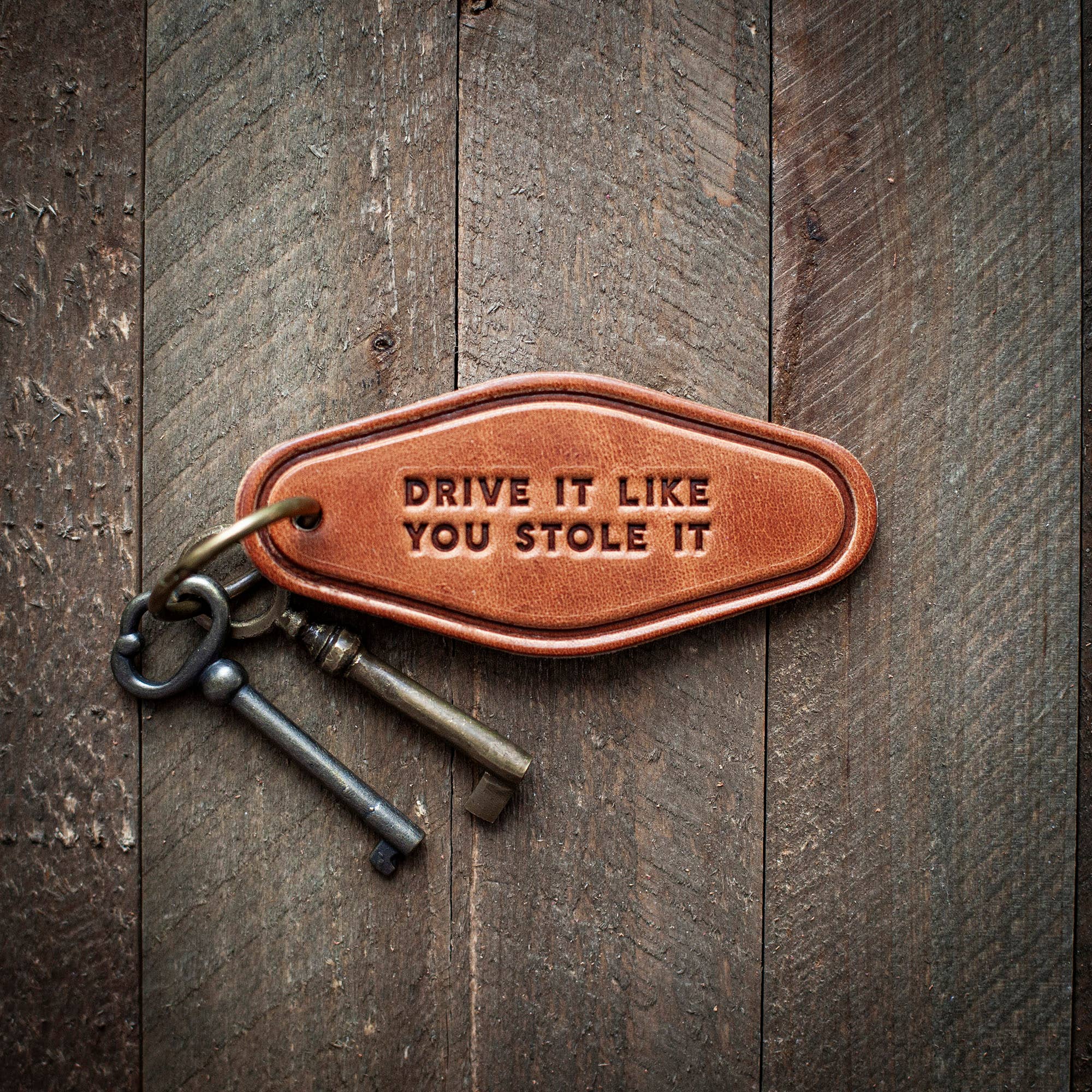 RTS / Drive It Like You Stole It Leather Keychain Motel Style