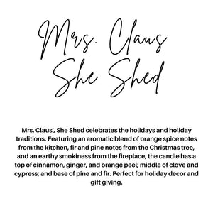 Candle / MRS. CLAUS' SHE SHED, 8oz