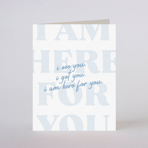RTS / greeting card: HERE FOR YOU