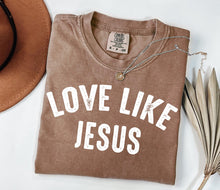 Load image into Gallery viewer, RTS / Love Like Jesus, tee