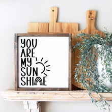Load image into Gallery viewer, RTS / You Are My Sunshine