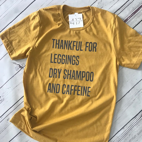 Thankful for Dry Shampoo