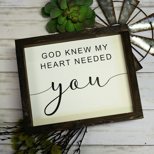 God Knew My Heart Needed You