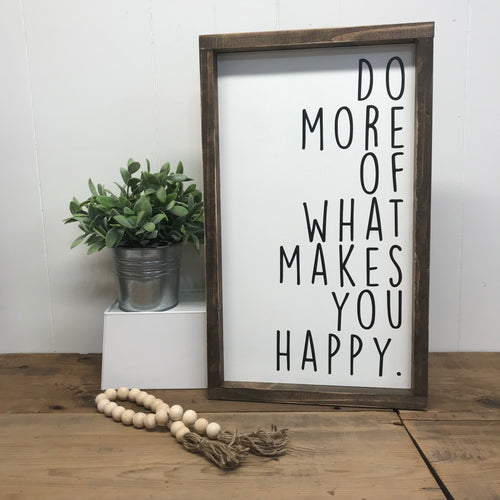 RTS / Do More of What Makes You Happy