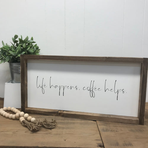 RTS // Life Happens. Coffee Helps.