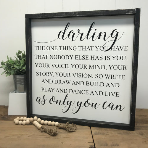 Darling, The One Thing You Have