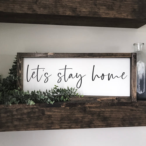 Let's Stay Home