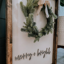 Load image into Gallery viewer, RTS / Merry &amp; Bright + Wreath