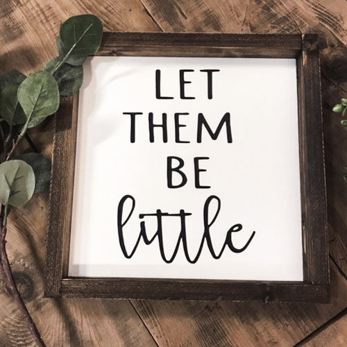 Let Them Be Little