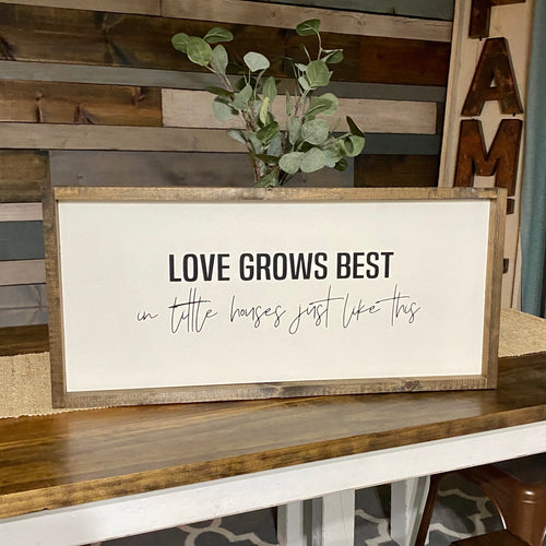 Love Grows Best