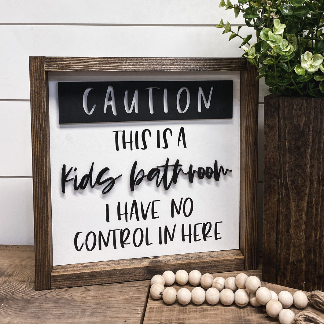 MTO / Caution Kids Bathroom